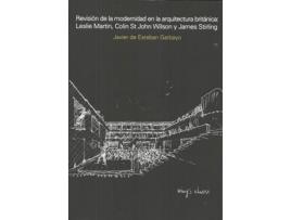 Livro Revision De La Modernidad En La Arquitectura Britanica de Javier Esteban Garbayo (Espanhol)