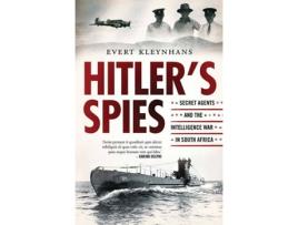 Livro Hitler'S Spies de Evert Kleynhans (Inglês)