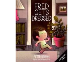 Livro Fred Gets Dressed de Peter Brown (Inglês)