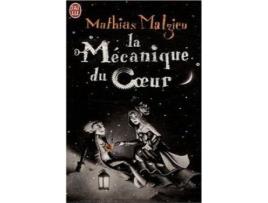 Livro La Mecanique Du Coeur de Mathias Malzieu (Francês)