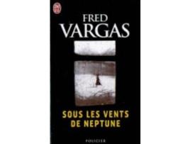 Livro Sous Les Vents De Neptune de Fred Vargas (Francês)