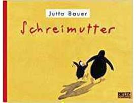 Livro Schreimutter: Vierfarbiges Bilderbuch de Jutta Bauer (Espanhol)