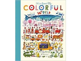 Livro It’S A Great Big Colourful World de Tom Schamp (Inglês)