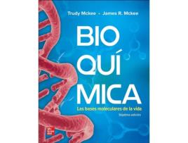 Livro Bioquimica Las Bases Moleculares De La Vida de T. Mckee (Español)