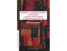 Livro Nietzsche - El Antípoda. El Drama De Zaratustra / La Muerte Como Pregunta/ La E de Gadamer Hans-Georg (Espanhol) 