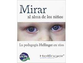 Livro Mirar Al Alma De Los Niños de Bert Hellinger (Espanhol)