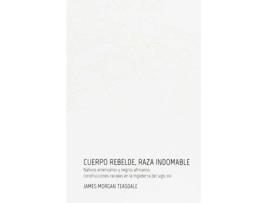 Livro Cuerpo Rebelde, Raza Indomable de James Morgan Teasdale (Espanhol)