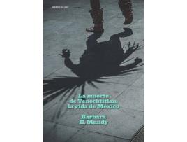 Livro Muerte De Tecnochtitlan La de Mundy Barbara E (Espanhol)