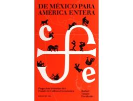 Livro De México Para América Entera de Rafael Vargas Escalante (Espanhol)