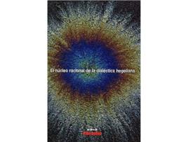 Livro Nucleo Racional De La Dialectica Hegeliana El de Badiou Alain (Español)