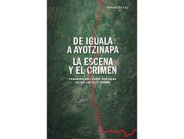 Livro De Iguala A Ayotzinapa de Fernando Escalante Gonzalbo (Espanhol)