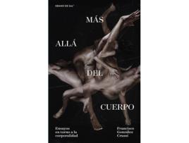 Livro Mas Alla Del Cuerpo de Gonzalez Crussi Francisco (Espanhol)