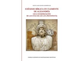 Livro Exégesis Bíblica En Clemente De Alejandría: Uso E Interpreta de Jesús Caos Huerta Rodríguez (Espanhol)