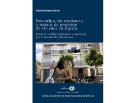 Livro Emancipación Residencial Y Sistema De Provisión De Vivienda de Antonio Echaves García (Espanhol)