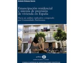 Livro Emancipación Residencial Y Sistema De Provisión De Vivienda de Antonio Echaves García (Espanhol)