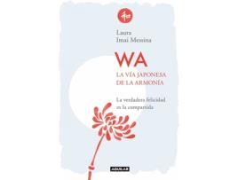 Livro Wa. La Vía Japonesa De La Armonía de Laura Messina (Espanhol)