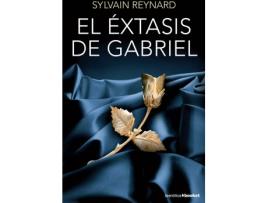 Livro El Éxtasis De Gabriel de Sylvain Reynard (Espanhol)