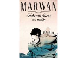 Livro Todos Mis Futuros Son Contigo de Marwan (Espanhol)