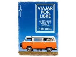 Livro Viajar Por Libre de Pedro Madera (Espanhol)