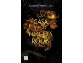 Livro La Casa De Las Noches Rotas de Charlotte Nicole Davis (Espanhol)