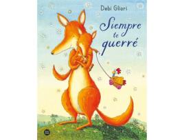 Livro Siempre Te Querré de Debi Gliori (Espanhol)