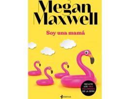 Livro Soy Una Mamá de Megan Maxwell (Espanhol)