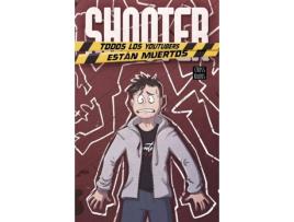 Livro Shooter. Todos Los Youtubers Están Muertos de Shooter (Espanhol)