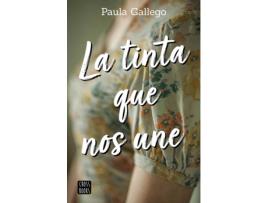 Livro La Tinta Que Nos Une de Paula Gallego (Espanhol)