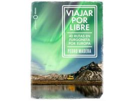 Livro Viajar Por Libre - Europa de Pedro Madera (Espanhol)