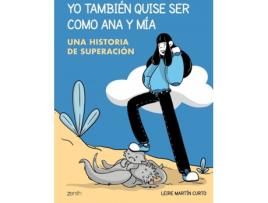 Livro Yo También Quise Ser Como Ana Y Mia de Leire Martín Curto (Espanhol)