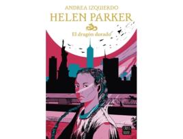 Livro Helen Parker. El Dragón Dorado de Andrea Izquierdo (Espanhol) 