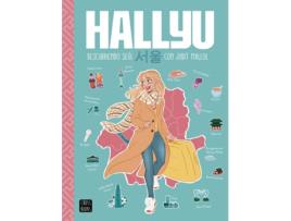 Livro Hallyu. Descubriendo Seúl Con Judit Mallol de Judit Mallol (Espanhol) 