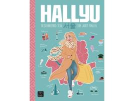 Livro Hallyu. Descubriendo Seúl Con Judit Mallol de Judit Mallol (Espanhol)