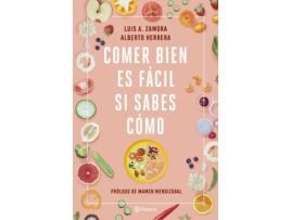 Livro Comer Bien Es Fácil Si Sabes Cómo de Luis A. Zamora (Espanhol)