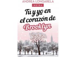 Livro Tú Y Yo En El Corazón De Brooklyn de Andrea Longarela (Espanhol)