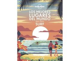 Livro Los Mejores Lugares Del Mundo Para Hacer Surf de Vários Autores (Espanhol)