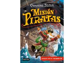 Livro Misión Piratas. Viaje En El Tiempo 12 de Geronimo Stilton (Espanhol)