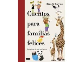 Livro Cuentos Para Familias Felices de Begoña Ibarrola (Espanhol)