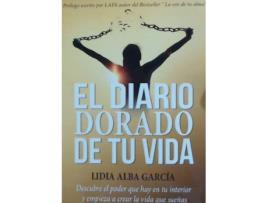 Livro El Diario Dorado De Tu Vida de Lidia Alba García (Espanhol)