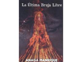 Livro La Última Bruja Libre de Anaga Manrique (Espanhol)