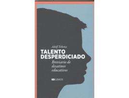 Livro Talento Desperdiciado de Adolf Tobeña (Espanhol)