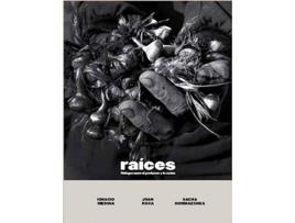 Livro Raices de Ignacio. Medina (Espanhol)