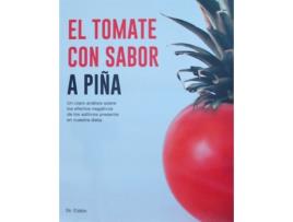 Livro El Tomate Con Sabor A Piña de José Luis Cidón Madrigal (Español)