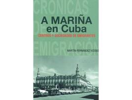 Livro A Mariña En Cuba de Martín Fernández Vizoso (Espanhol)