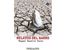 Livro Relatos Del Barro de Miguel Roselló Tarín (Espanhol)