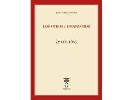 Livro Los Otros Humanismos de Jacinto Choza (Español)