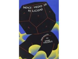 Livro Índice Medio De Felicidad de David Machado (Espanhol)