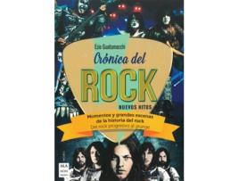Livro Crónica Del Rock. Nuevos Hitos de Ezio Guaitamacchi (Espanhol)