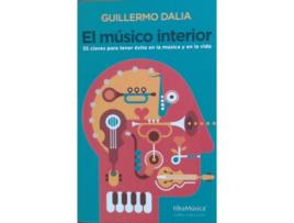 Livro El Músico Interior de Guillermo Dalia Cirujeda (Espanhol)