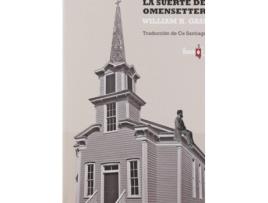 Livro La Suerte De Omensetter de William H. Gass (Espanhol)